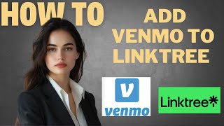 How to add Venmo to Linktree I DOUBLE Z
