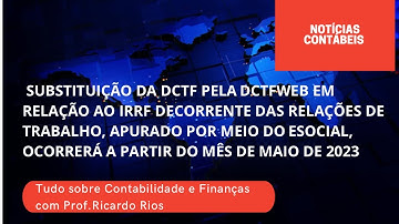 SUBSTITUIÇÃO DA DCTF PELA DCTFWEB EM RELAÇÃO AO IRFF