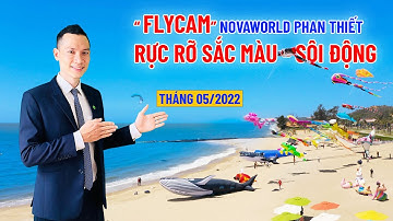 ✅ NOVAWORLD PHAN THIẾT BÙNG NỔ với những hình ảnh tiến độ Tháng 5/2022