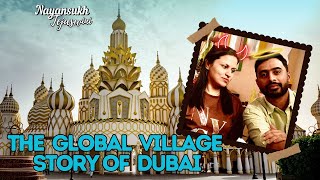 Dubai : The Global Village Story