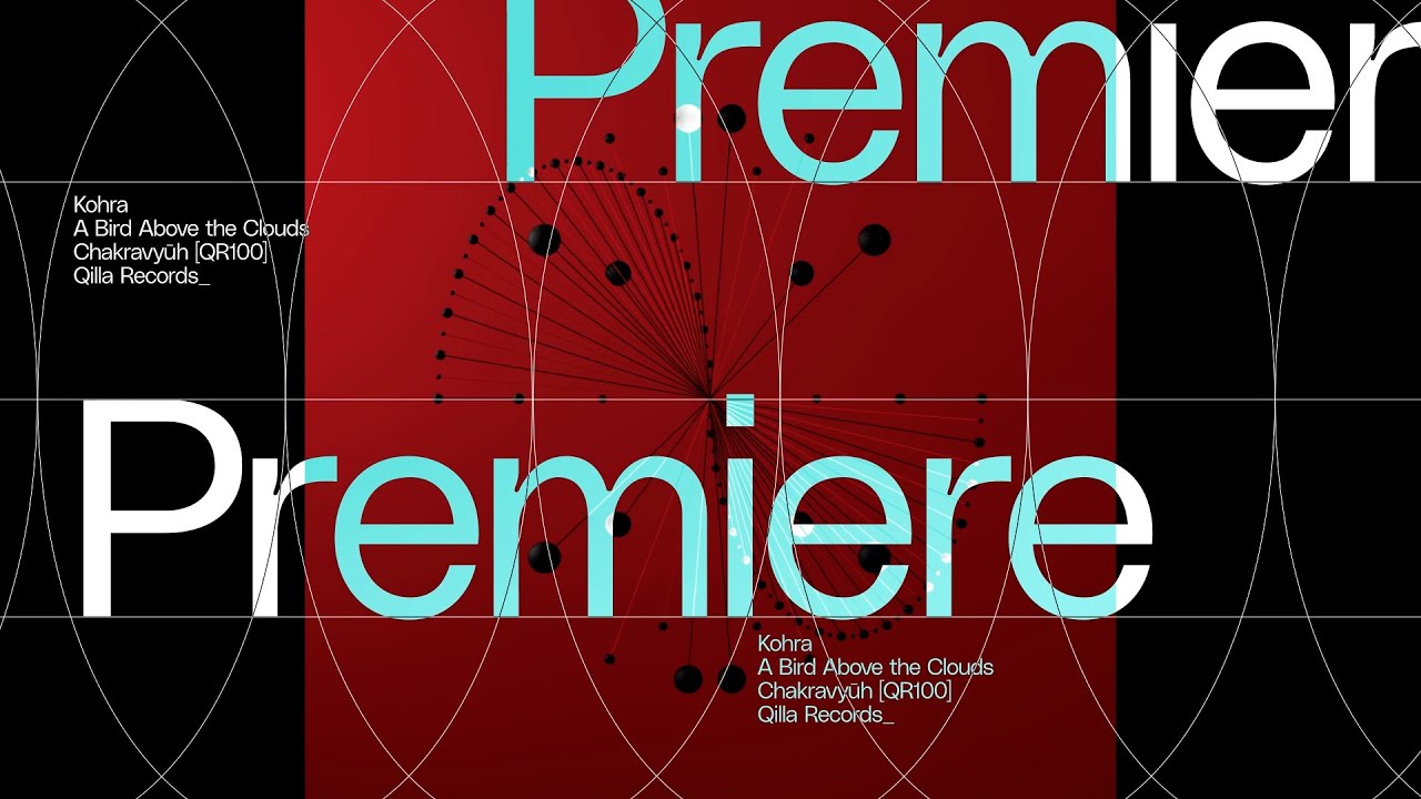 Premiere: Kohra - A Bird Above the Clouds [QR100]