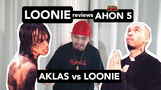 LOONIE | BREAK IT DOWN: Rap Battle Review | Special Edition E2 | AHON 5: AKLAS vs LOONIE