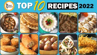 Top 10 Recipes 2022 Rewind by Food Fusion