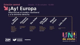 ¡Ay! Europa. Alternativas al modelo neoliberal y a la extrema derecha