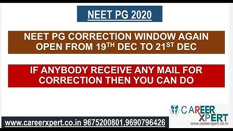 Neet pg 2020 correction window again open from 19th dec to 21 dec