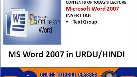 Text Group from Insert Tab in MS Word 2007