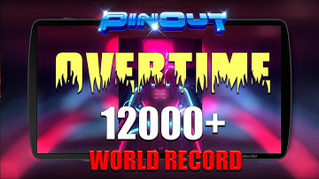 PINOUT Overtime World Record! 12000+ Android / iOS