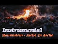 Instrumental  rammstein  asche zu asche