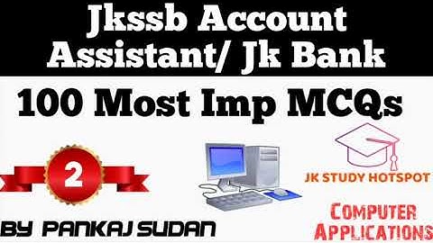 100 Most Imp MCQs of Computer !! #JkssbAccountsAssistant #jkstudyhotspot