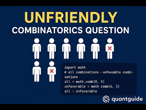 Unfriendly: Combination Question with Constraints in Python | QuantGuide IO
