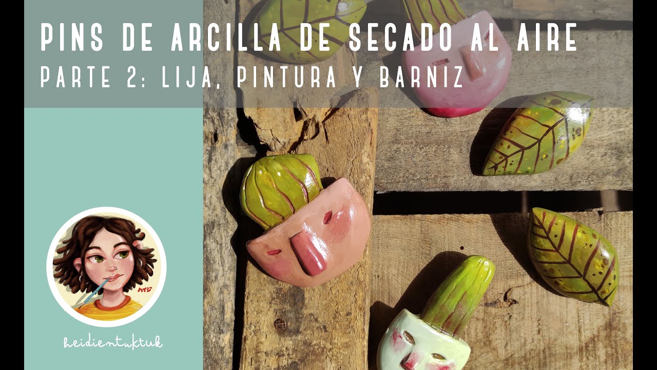 MIS PROPIOS PINS DE ARCILLA HECHOS A MANO PARTE 2 / PINES DE ARCILLA DE  SECADO AL AIRE DIY CLAY PINS 