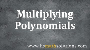 Multiplying Polynomials (Introduction)