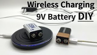 How to make a wireless charging 9V battery 9V배터리를 무선충전 배터리로 만드는 방법