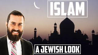 A Jewish Look at Islam