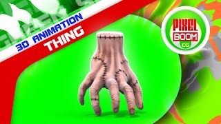 THING Green Screen The Addams Family Hand 3D Animation - PixelBoomCG