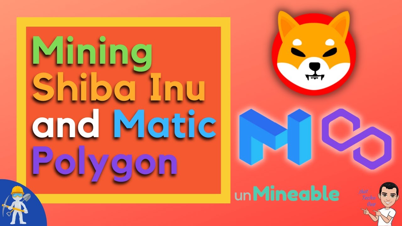 How to Mine Shiba Inu and Matic Polygon | Easy Guide!