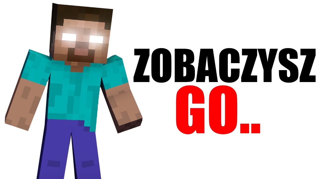 WERSJA MINECRAFT GDZIE ZOBACZYSZ HEROBRINE