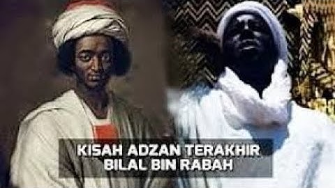 Kisah Adzan Terakhir BILAL BIN RABAH dan RINDUNYA  kepada RASULULLAH SAW. || [Oleh : Buya Yahya].