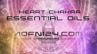 Heart Chakra Essential Oils | AOFN124