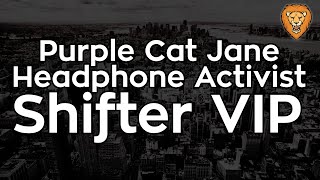 Purple Cat Jane x Headphone Activist - Shifter VIP [Bass Boosted] (HQ)