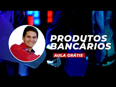 Vídeo: O Que é Um Produto Bancário