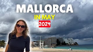 Mallorca in May 2024  Will Your Holiday Run Smoothly?
