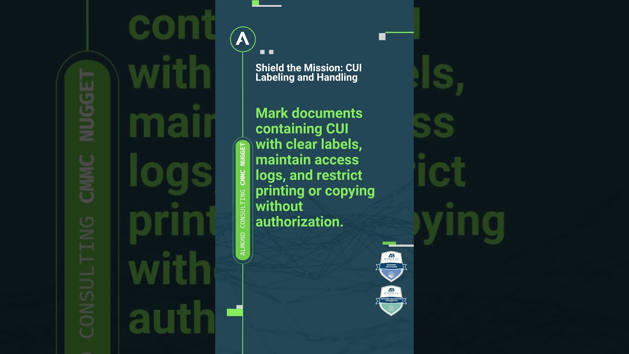 CMMC Readiness - Shield the Mission: CUI Labeling and Handling #cmmc #nist800171 #dfars #cyber