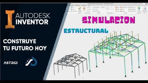 SIMULACION ESTRUCTURAL (DESDE CERO) | AUTODESK INVENTOR