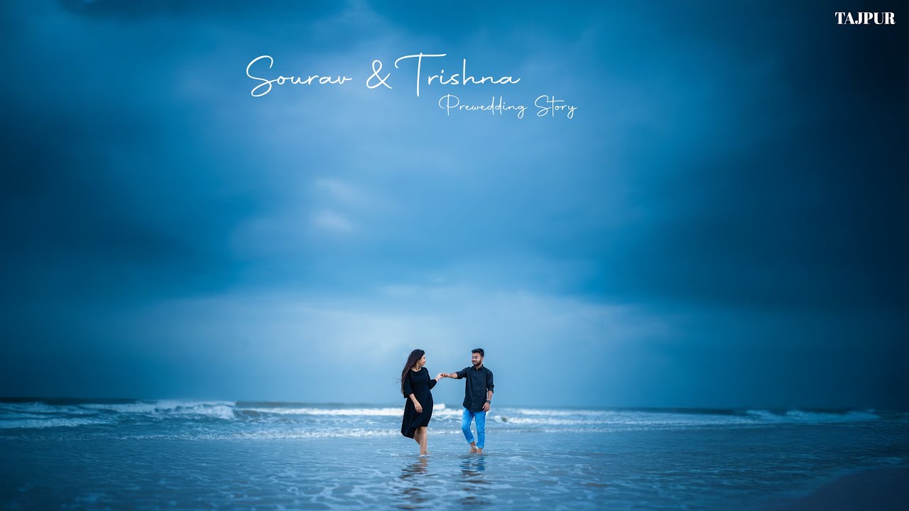Best Pre Wedding Tajpur || Sea Beach Pre Wedding || Souurav Weds Trishna ||