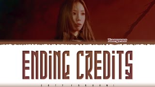 TAEYEON (태연) - ‘ENDING CREDITS' Lyrics [Color Coded_Han_Rom_Eng]