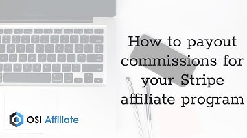 How to payout commissions for your Stripe affiliate program