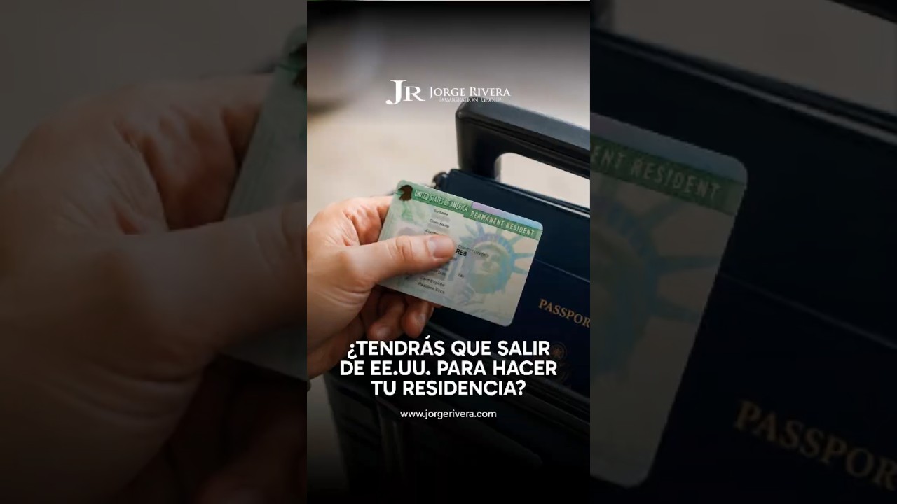 ¿Puedes hacer tu residencia sin salir de EE.UU.? Recomendación importante | Abogado Jorge Rivera