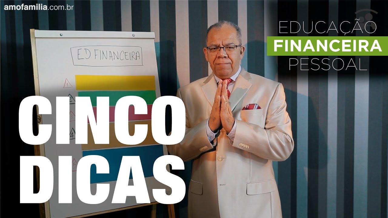 Dica Educação Financeira Pessoal – #08 – CINCO DICAS – Pr Josué Gonçalves