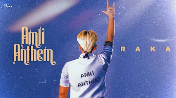 Amli Anthem (Official Music Video) - RAKA