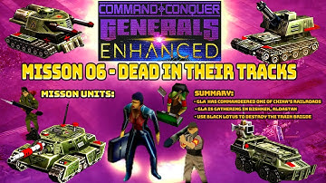 Command & Conquer: Generals Enhanced- China Campaign Mission 6:Dead In Their Tracks - Brutal