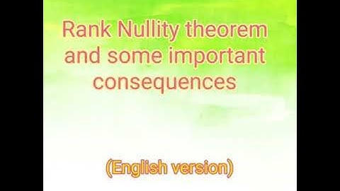 Linear Algebra: Rank Nullity Theorem  (English Version)