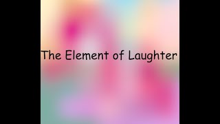 MLP FIL (Base Edit) The Element of Laughter