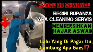 Ternyata Begini Cara Cleaning Servis Membersihkan Hajar Aswad. Yang Di Pagar itu Bintang Apa Ya⁉️