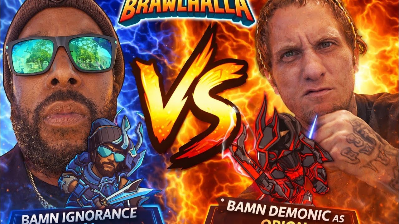 Brawlhalla W/ BaMn Demonic friendly banter 