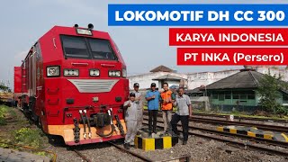 Mengenal Lokomotif Canggih DH CC 300 | Asli Buatan Indonesia PT INKA (Persero)