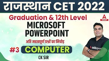 CET Computer Class | Microsoft PowerPoint | CET Online Classes 2022 | By CK Sir #3