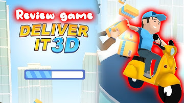 Review Game Deliver it 3D By Dhanut Gaming