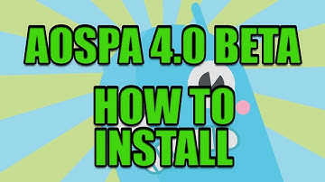 PARANOIDANDROID v4.0 BETA for GALAXY S4 - HOW TO INSTALL