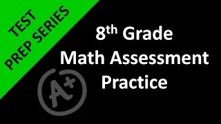 8th Grade Math Assessment Practice Day 3