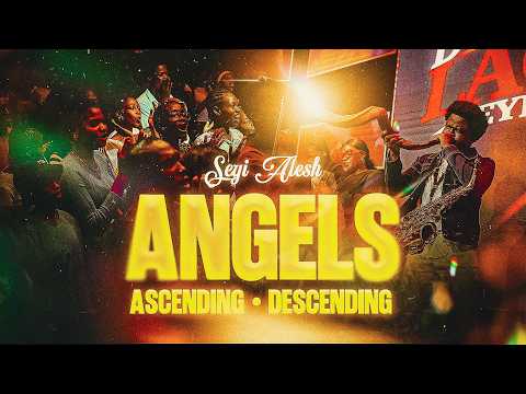 Angels Ascending Descending | Seyi Alesh | Official Video