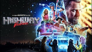 Quixotic - Highway Violence (Official Short Film/Music Video) - best movie soundtrack music videos