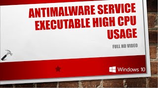 Solved: Antimalware Service Executable High CPU Usage