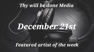 Featured artist of the week for December 21 