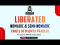 Tribes of MP | Liberated, Nomadic & Semi Nomadic Tribes | MPPSC SSE 2026, MP ADPO, & MPPSC Exams🎯