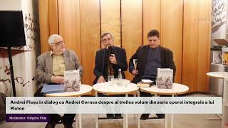 Andrei Pleșu în dialog cu Andrei Cornea despre al treilea volum din seria operei integrale a lui …